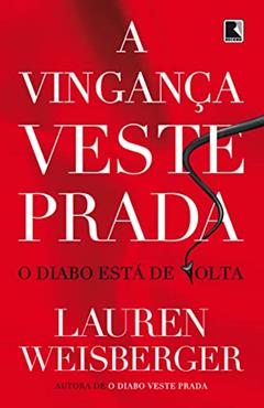 A vingança veste Prada: 2, do autor Lauren Weisberger