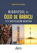 Ler Biodiesel de à"leo de babaçu por destilação reativa, do autor Jorge da Silva Santos