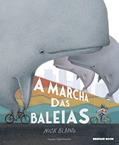 Ler A marcha das baleias, do autor Nick Bland