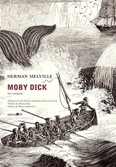 Moby Dick, ou A baleia, do autor Herman Melville