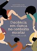 Ler Docência em Dança no Contexto Escolar: Movimentos em Rede, do autor Josiane Franken Corrêa; Vera Lúcia Bertoni dos Santos Ler Docência em Dança no Contexto Escolar: Movimentos em Rede, do autor Josiane Franken Corrêa; Vera Lúcia Bertoni dos Santos