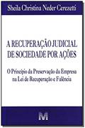 Ler Recuperação judicial de sociedade por ações - 1 ed./2012, do autor Sheila Christina Neder Cerezetti