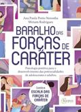 Ler Baralho das Forças de Caráter: Psicologia Positiva para o desenvolvimento das potencialidades de adolescentes e adultos, do autor Autor