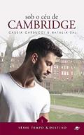 Ler Sob o céu de Cambridge (Tempo & Destino Livro 1), do autor Cássia Carducci; Natalia Saj Ler Sob o céu de Cambridge (Tempo & Destino Livro 1), do autor Cássia Carducci; Natalia Saj