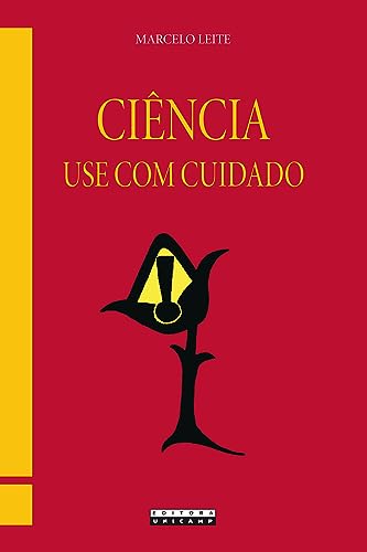 Ler Ciência: Use com cuidado, do autor Marcelo Leite