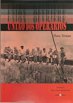 União dos operários, do autor Flora Tristan