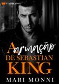 Ler A Armação de Sebastian King, do autor Mari Monni