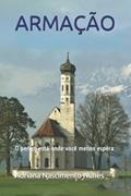 Ler Armação: O perigo está onde você menos espera, do autor Adriana Nascimento Nunes