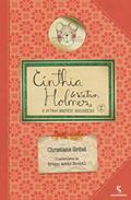 Ler Cínthia Holmes & Watson - E outras incríveis descobertas: Volume 2, do autor Christiane Gribel