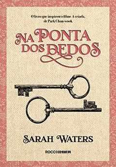 Na ponta dos dedos, do autor Sarah Waters