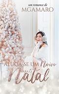 Ler Aluga-se Um Noivo para o Natal, do autor MG Amaro