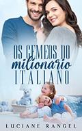 Ler Os Gêmeos do Milionário Italiano, do autor Luciane Rangel