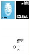 Ler Zeami: cena e pensamento Nô: 122, do autor Sakae M. Giroux