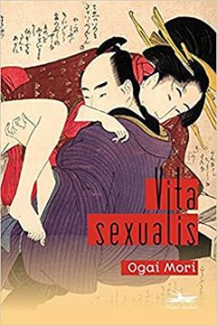 Vita sexualis, do autor Ogai Mori
