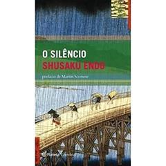 O Silêncio, do autor Shusaku Endo