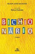 Ler Bichionário, do autor Nilson José Machado; Dulce Osinski