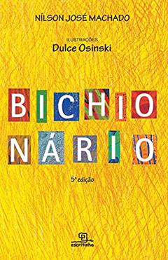 Bichionário, do autor Nilson José Machado; Dulce Osinski
