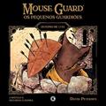 Ler Mouse Guard - Os Pequenos Guardiões: Outono de 1152 - Capítulo 6: Retorno à honra (Mouse Guard: Os Pequenos Guardiões), do autor David Petersen