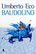 Ler Baudolino, do autor Umberto Eco