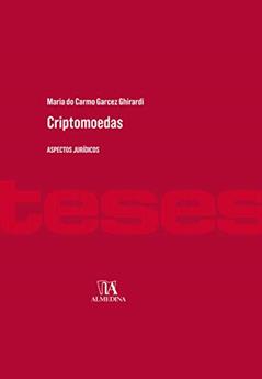 Criptomoedas: Aspectos Jurídicos, do autor Maria do Carmo Garcez Ghirardi