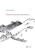 Ler Carona é uma Coisa Muito íntima, do autor Elias Fajardo