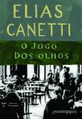 Ler O jogo dos olhos, do autor Elias Canetti
