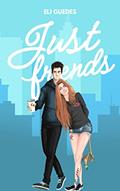 Ler Just Friends (Friends in Love Livro 1), do autor Eli Guedes Ler Just Friends (Friends in Love Livro 1), do autor Eli Guedes
