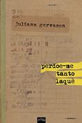 Ler Perdoe-me Tanto Laquê, do autor Juliana Gervason