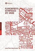 Ler Planejamento estratégico em saúde, do autor Ivana Maria Saes Busato