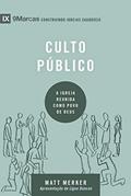 Ler Série 9marcas - Culto Público, do autor Matt Merker