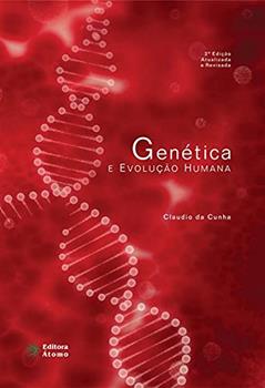 Genética e Evolução Humana, do autor Claudio da Cunha