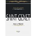 Ler Saint Genet: Ator e mártir, do autor Jean-Paul Sartre Ler Saint Genet: Ator e mártir, do autor Jean-Paul Sartre