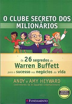 Clube Secreto dos Milionários, do autor Amy Heyward