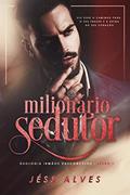 Ler Milionário Sedutor, do autor Jéss Alves
