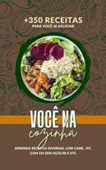 Ler Você na Cozinha: + de 300 Receitas Rápidas, Deliciosas e Variadas para o Dia a Dia, do autor lara d'ark Ler Você na Cozinha: + de 300 Receitas Rápidas, Deliciosas e Variadas para o Dia a Dia, do autor lara d'ark