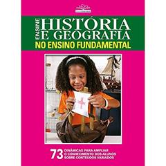 Ensine história e geografia no ensino fundamental: 73 dinâmicas para ampliar o conhecimento dos alunos sobre conteúdos variados, do autor On Line Editora