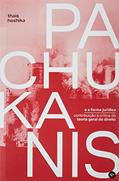 Ler PACHUKANIS E FORMA JURÍDICA CONTRIBUIÇÃO À CRÍTICA DA TEORIA GERAL DO DIREITO, do autor THAIS HOSHIKA