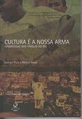 Ler CULTURA É A NOSSA ARMA: AFROREGGAE NAS FAVELAS DO RIO: Afroreggae nas favelas do Rio, do autor Damian Platt