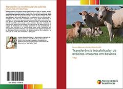 Transferência intrafolicular de ovócitos imaturos em bovinos: Tifoi, do autor Lorena Alexandre Amaral Nascimento