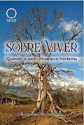 Ler Sobre Viver - Quando o amor ultrapassa fronteiras, do autor Débora Costa Simões Bueno