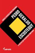 Ler Pedro Geraldo Escosteguy - A Poética que Ultrapassa Fronteiras, do autor Soraya Patricia Rossi Bragança Ler Pedro Geraldo Escosteguy - A Poética que Ultrapassa Fronteiras, do autor Soraya Patricia Rossi Bragança