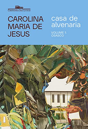 Ler Casa de alvenaria - Volume 1: Osasco, do autor Carolina Maria de Jesus Ler Casa de alvenaria - Volume 1: Osasco, do autor Carolina Maria de Jesus