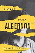 Ler Flores Para Algernon, do autor Daniel Keyes