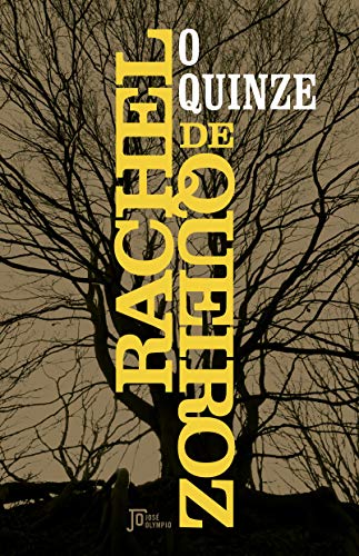 Ler O quinze, do autor Rachel de Queiroz