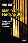 Ler Diário de Fernando, do autor Frei Betto Ler Diário de Fernando, do autor Frei Betto
