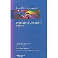 Ler Diagnostico Ortopedico Rapido, do autor Seyed Behrooz Mostofi