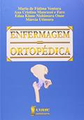 Ler Enfermagem Ortopédica, do autor Maria de Fátima Ventura; Márcia Utimura; Edna Kinue