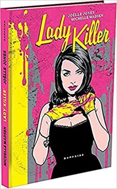 Lady Killer: Graphic Novel Vol. 2, do autor Joëlle Jones