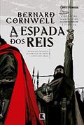 Ler A espada dos reis (Vol. 12 Crônicas Saxônicas), do autor Bernard Cornwell Ler A espada dos reis (Vol. 12 Crônicas Saxônicas), do autor Bernard Cornwell