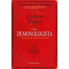 O Demonologista, do autor Andrew Pyper